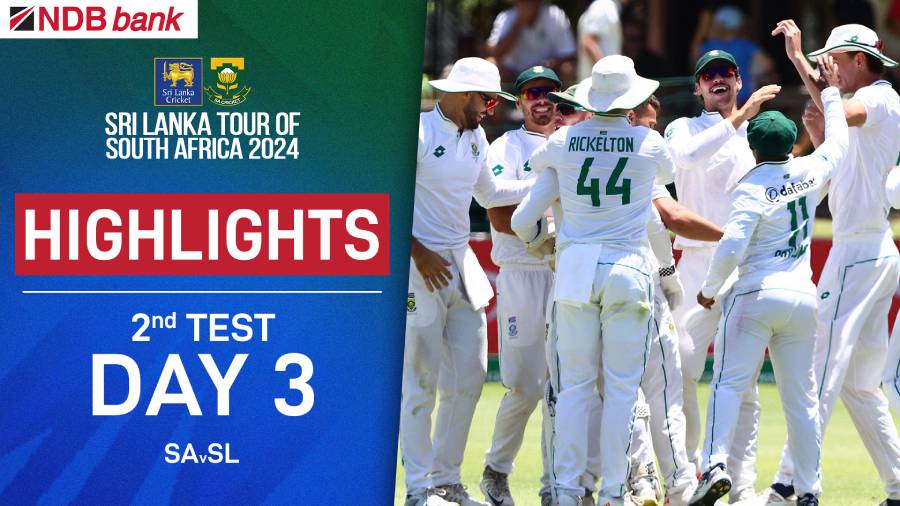 HIGHLIGHTS – Sri Lanka tour of South Africa – 2nd Test – Day 3