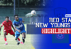 WATCH – Highlights | Red Star vs New Youngs | Week 4 | Super League 2026 Highlights | Red Star vs New Youngs | Week 4 | Super League 2026