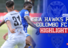 WATCH – Highlights | Sea Hawks FC vs Colombo FC | Week 7 | Super League 2026 Super League 2026