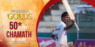 WATCH – Chamath Wellalage 50* (49) vs Prince of Wales’ College | 76th Battle of the Golds – Day 3