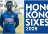 Sri Lanka squad announced for Hong Kong Sixes 2026 Hong Kong Sixes 2026