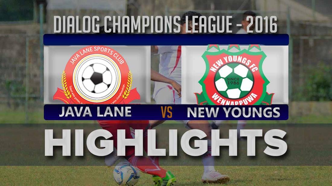 Highlights - Java Lane v New Youngs - Champions League 2016