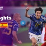 Japan v Spain | Group E | FIFA World Cup Qatar 2022 | Highlights