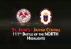 Highlights – 111th Battle of the North – Jaffna Central College vs St. John’s College