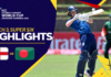 HIGHLIGHTS – England vs Bangladesh – ICC U19 Men’s Cricket World Cup 2026 – Match 3, Super Six