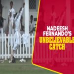 CLIPS - Nadeesh Fernando’s unbelievable catch
