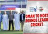 Oman to host Legends Cricket League