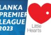 Lanka Premier League to ‘Bat & Bowl for Little Hearts’ Lanka Premier League 2023