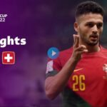 Portugal v Switzerland | Round of 16 | FIFA World Cup Qatar 2022 | Highlights