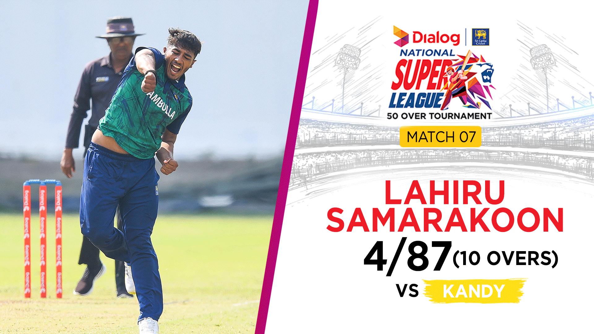 WATCH - Lahiru Samarakoon took 4 wickets and a superb catch Vs Kandy ...