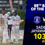 Sadeesh Jayawardana’s 103*