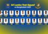 WATCH – බංග්ලාදේශයට යන ශ්රී ලංකා ටෙස්ට් සංචිතය නම් කරයි Sri Lanka Squad for Bangladesh Tests 2022