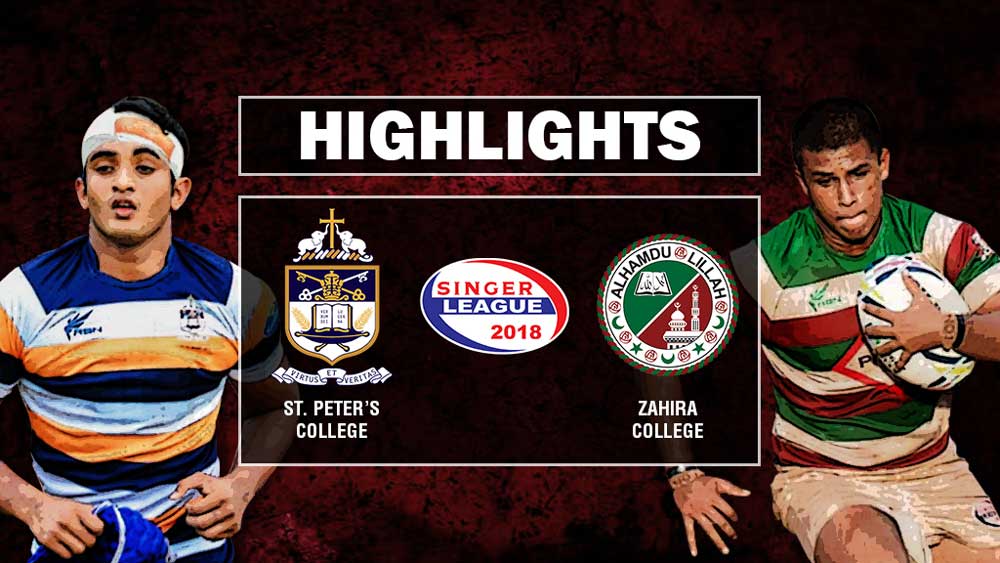 Match Highlights – St. Peter’s College v Zahira College Schools Rugby #3