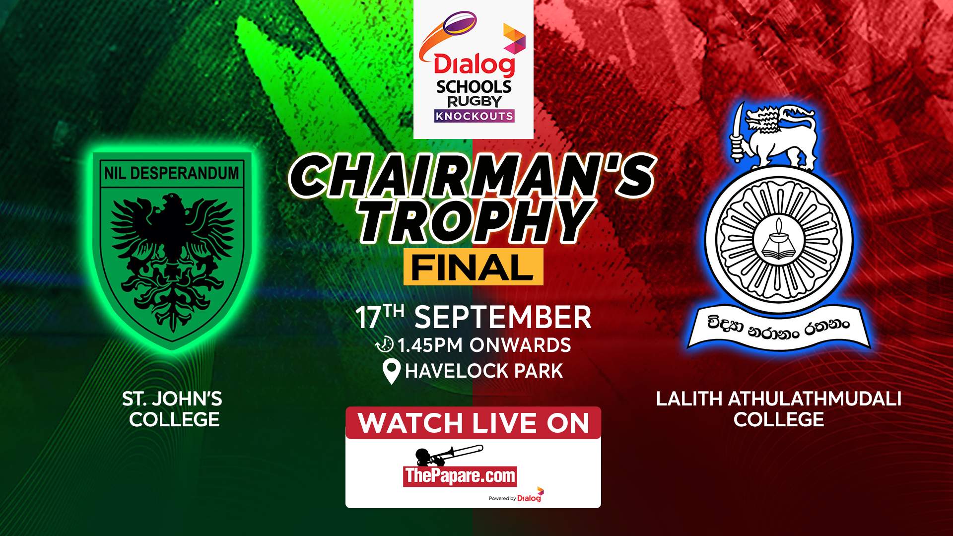REPLAY St. John's College vs Lalith Athulathmudali College Dialog