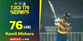 HIGHLIGHTS – Kamil Mishara 76 (48) vs Pakistan | T20I Tri Series – Match 6 Kamil Mishara 76 (48) vs Pakistan