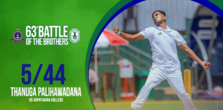 Thanuga Palihawadana 5/44 vs Isipathana College – The 63rd Battle of the Brothers