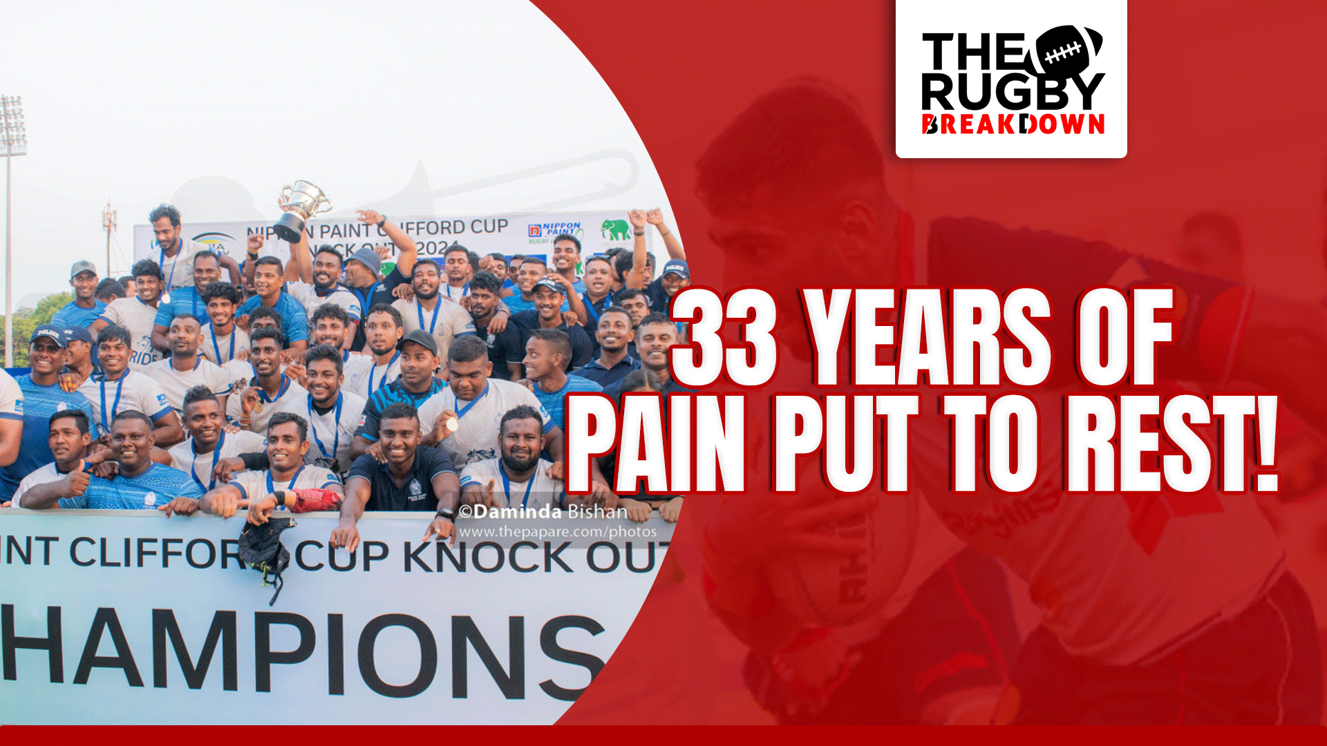 WATCH The Rugby Breakdown Police end 33year wait for Silverware!