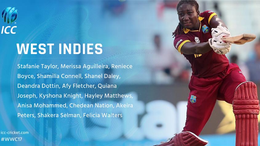 West Indies, led by star all-rounder Stafanie Taylor, has named four uncapped players for the tournament.
