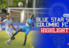 HIGHLIGHTS | Blue Star SC vs Colombo FC | Week 6 | Super League 2026 Super League 2026