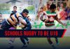 Schools Rugby to switch to U19 format Schools Rugby U19 Format