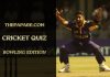 ThePapare Cricket Quiz – Bowling edition