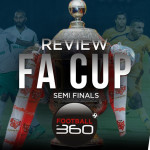 fa cup review semi final