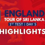 Highlights - England tour of Sri Lanka 2021