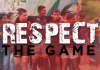Respect the Game, today and always